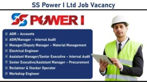 SS Power I Ltd Job Vacancy: Recruitment for Multiple Positions | Apply Now