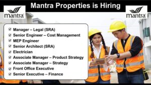 Mantra Properties is Hiring: Multiple Positions | Pune Locations | Immediate Joiners Preferred