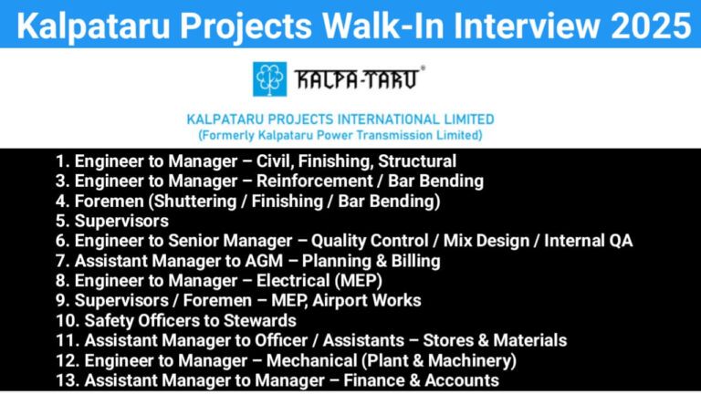 Kalpataru Projects Walk-In Interview 2025 | Industrial Project Jobs with Top EPC Company | Site Supervisor and Foreman Jobs