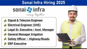 Sonai Infra Hiring 2025 | Engineers, Safety Officers & Managers (Pune & Maharashtra)