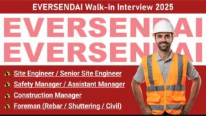 EVERSENDAI Walk-in Interview 2025 | Chennai High Rise & Commercial Building Jobs