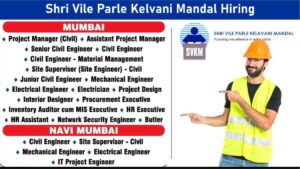 Shri Vile Parle Kelvani Mandal Hiring | Civil, Mechanical & Electrical Engineers | Mumbai & Navi Mumbai